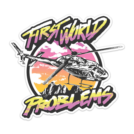 First World Problems Sticker