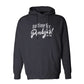 No Time For Pendejos Hoodie