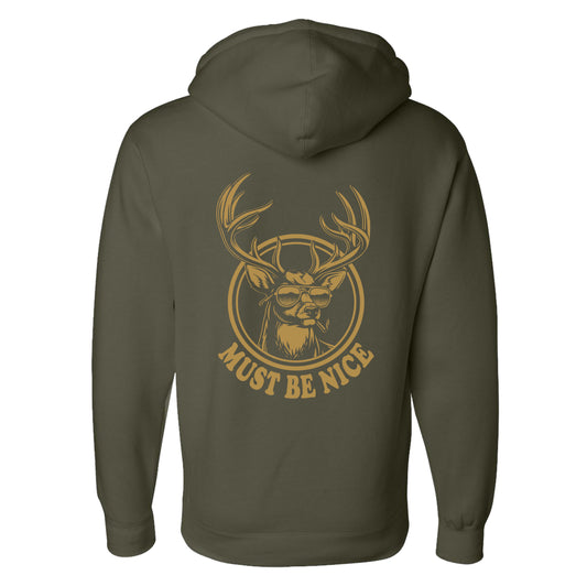 Must Be Nice Hoodie