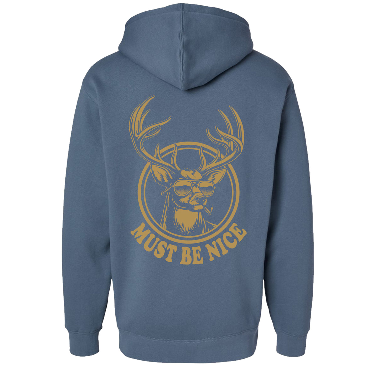 Must Be Nice Hoodie