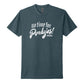 No Time For Pendejos Tee
