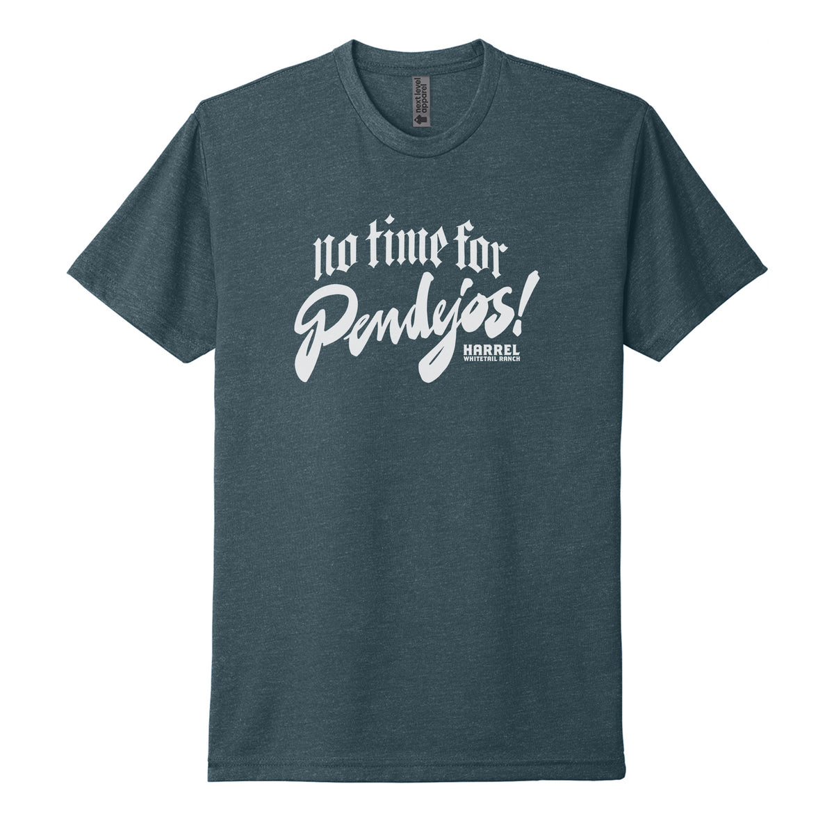 No Time For Pendejos Tee