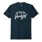 No Time For Pendejos Tee