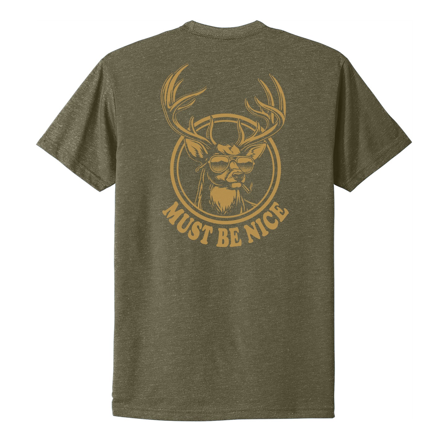 Must Be Nice Tee