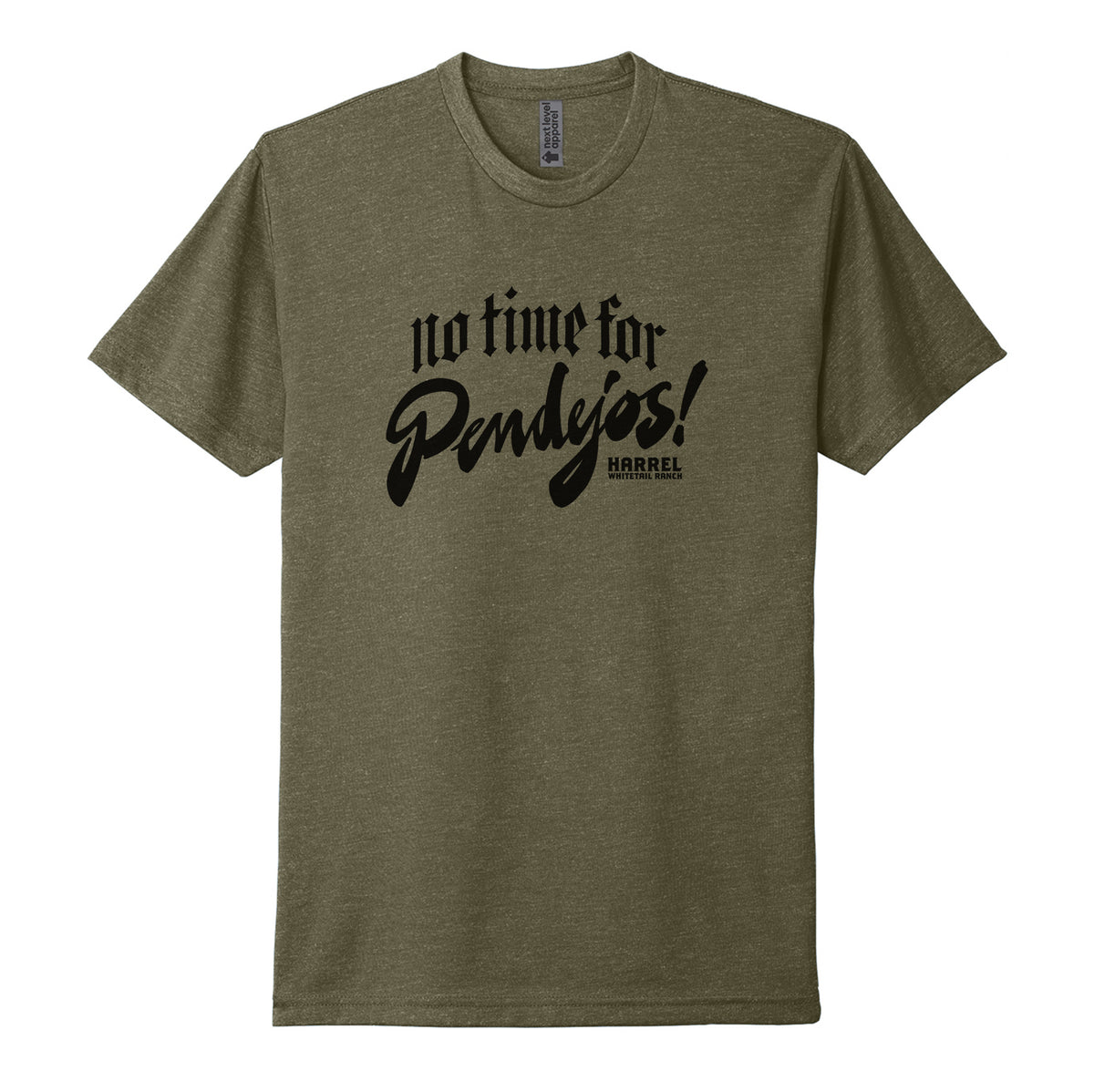 No Time For Pendejos Tee