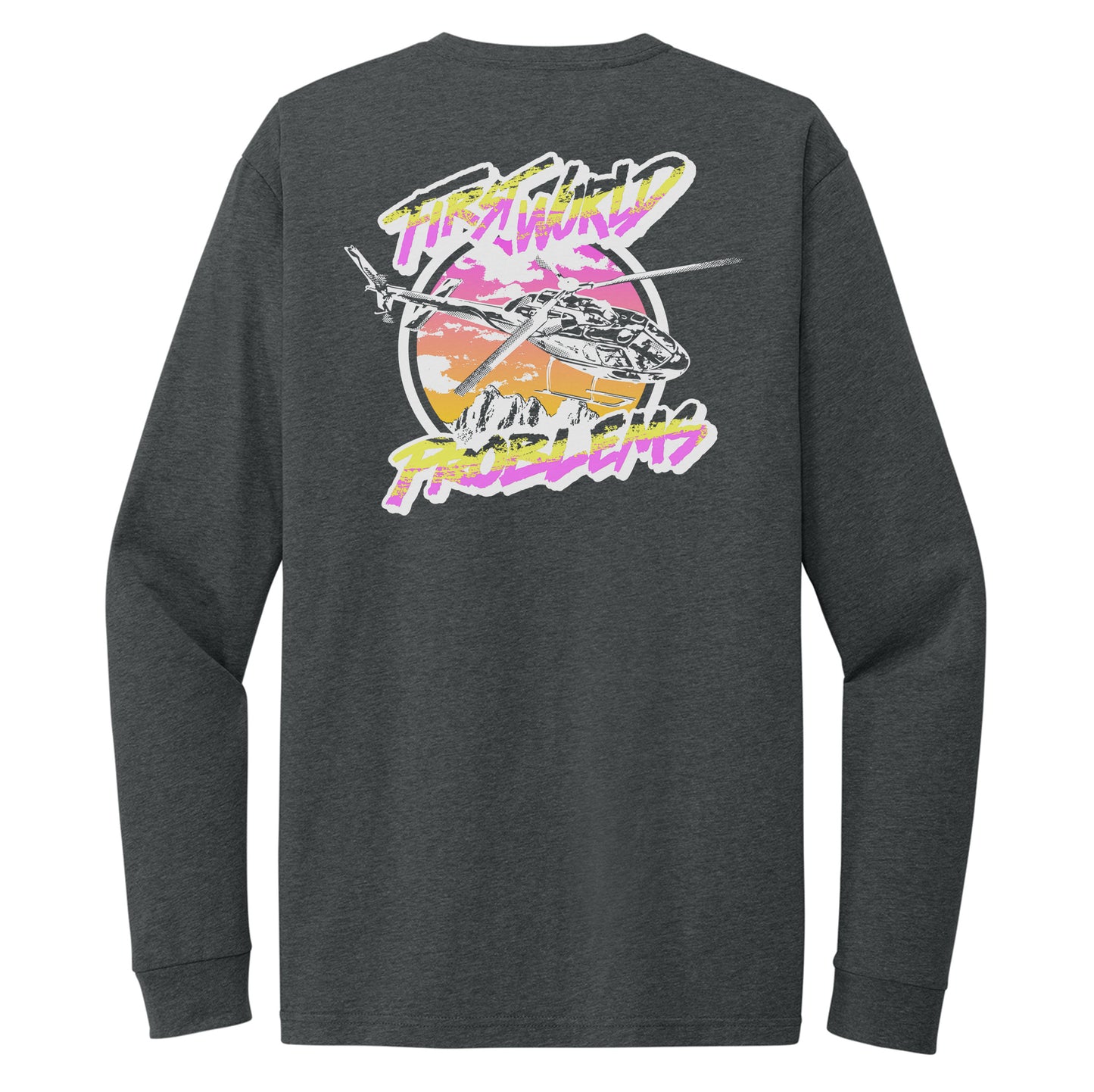 First World Problems Long Sleeve
