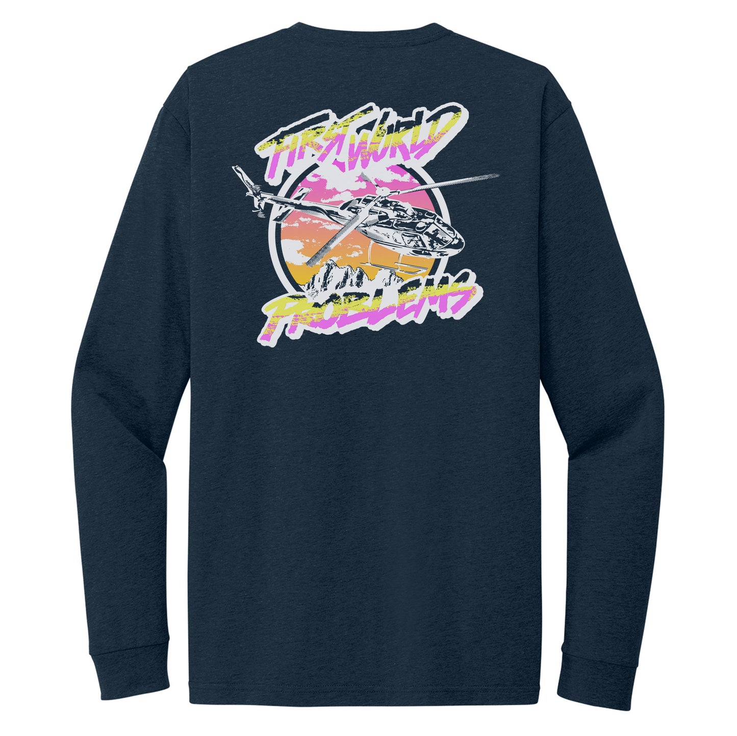 First World Problems Long Sleeve