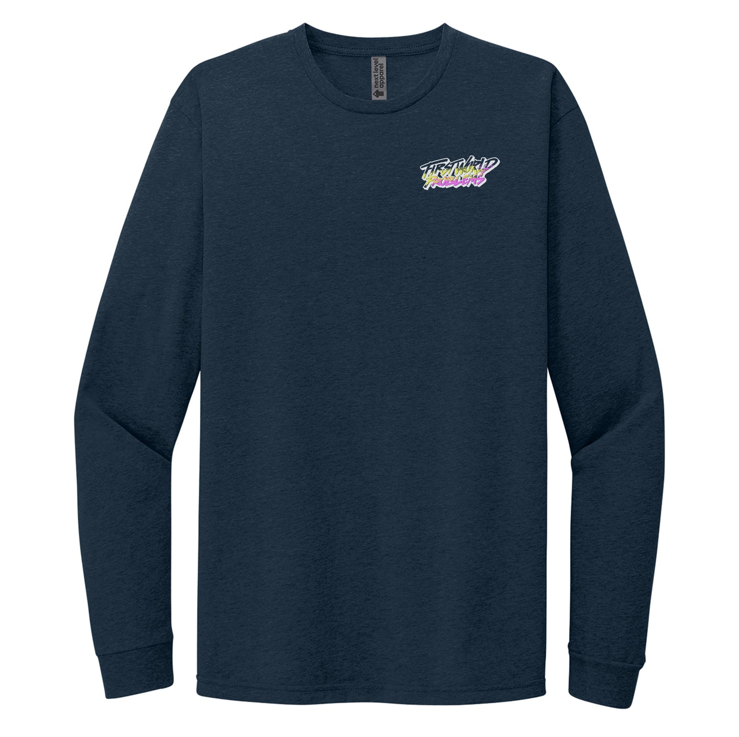 First World Problems Long Sleeve