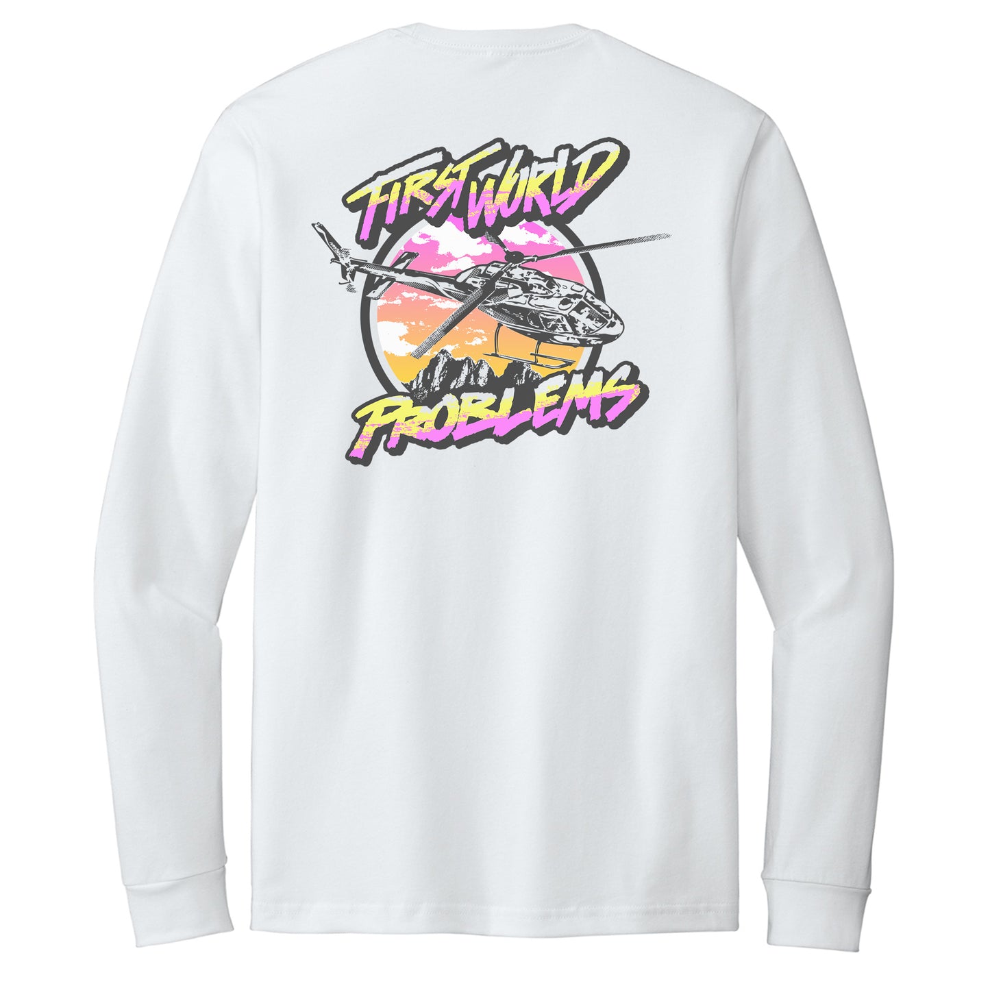 First World Problems Long Sleeve